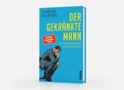 Haberl, Thomas. Der gekränkte Mann, Piper Verlag, München 2022